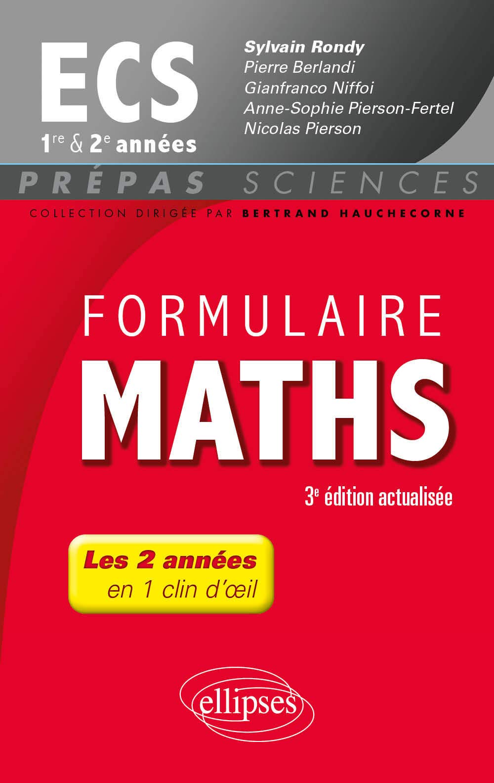 Formulaire Maths ECS 1re et 2e années 9782340016491