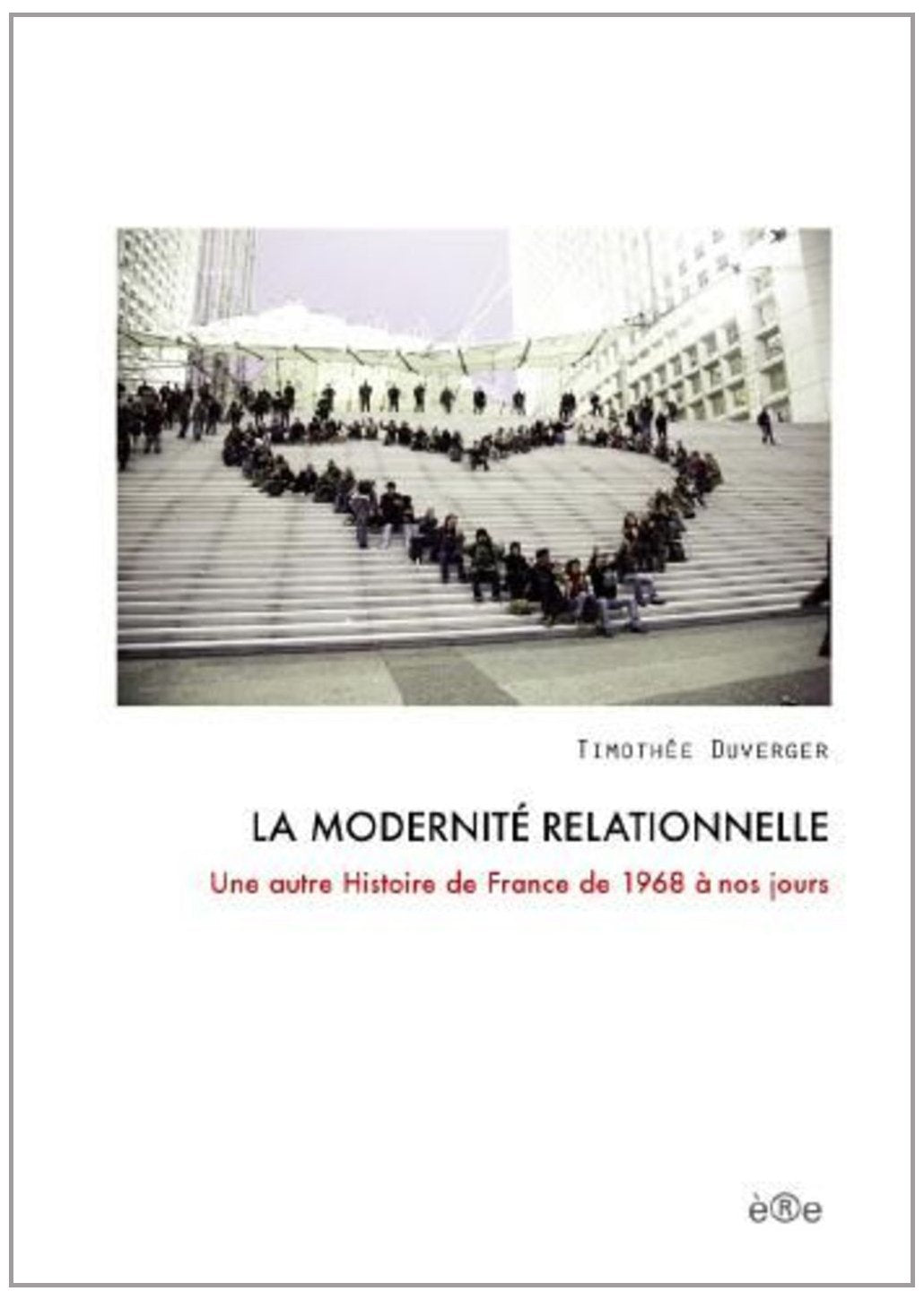 Modernite Relationnelle (la) 9791090983038