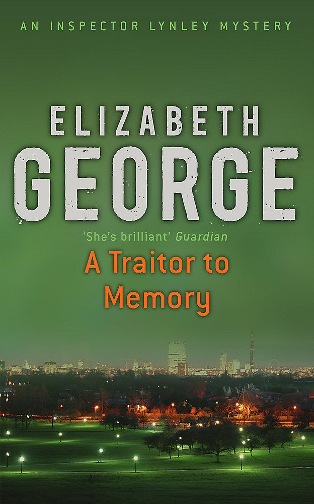 A Traitor to Memory: An Inspector Lynley Novel: 10 9780340767085