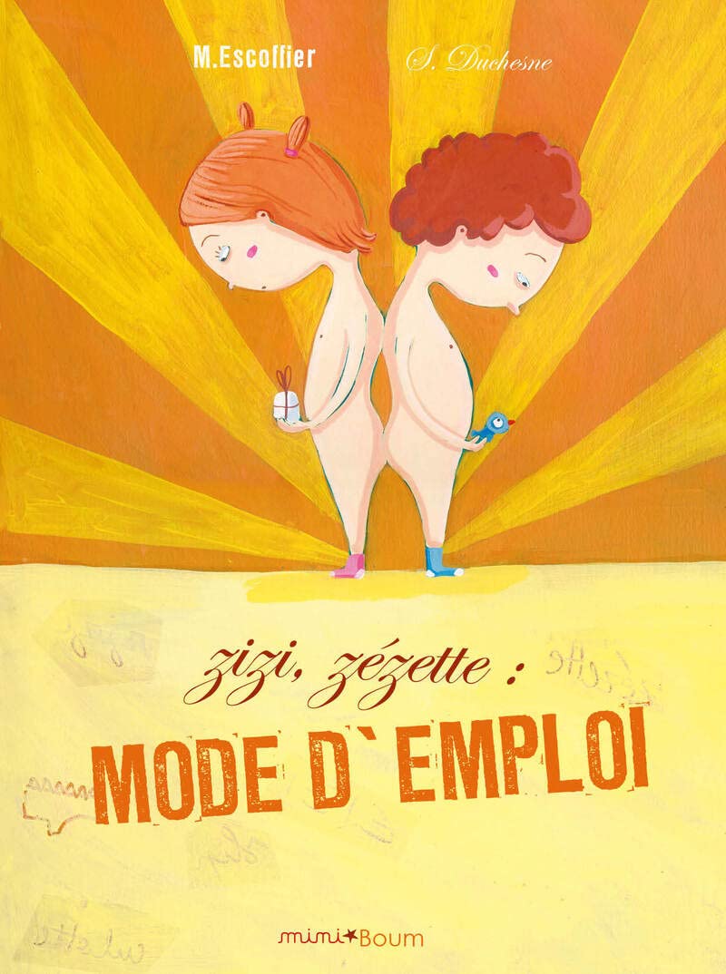 Zizi, zézette : mode d'emploi 9782352412359