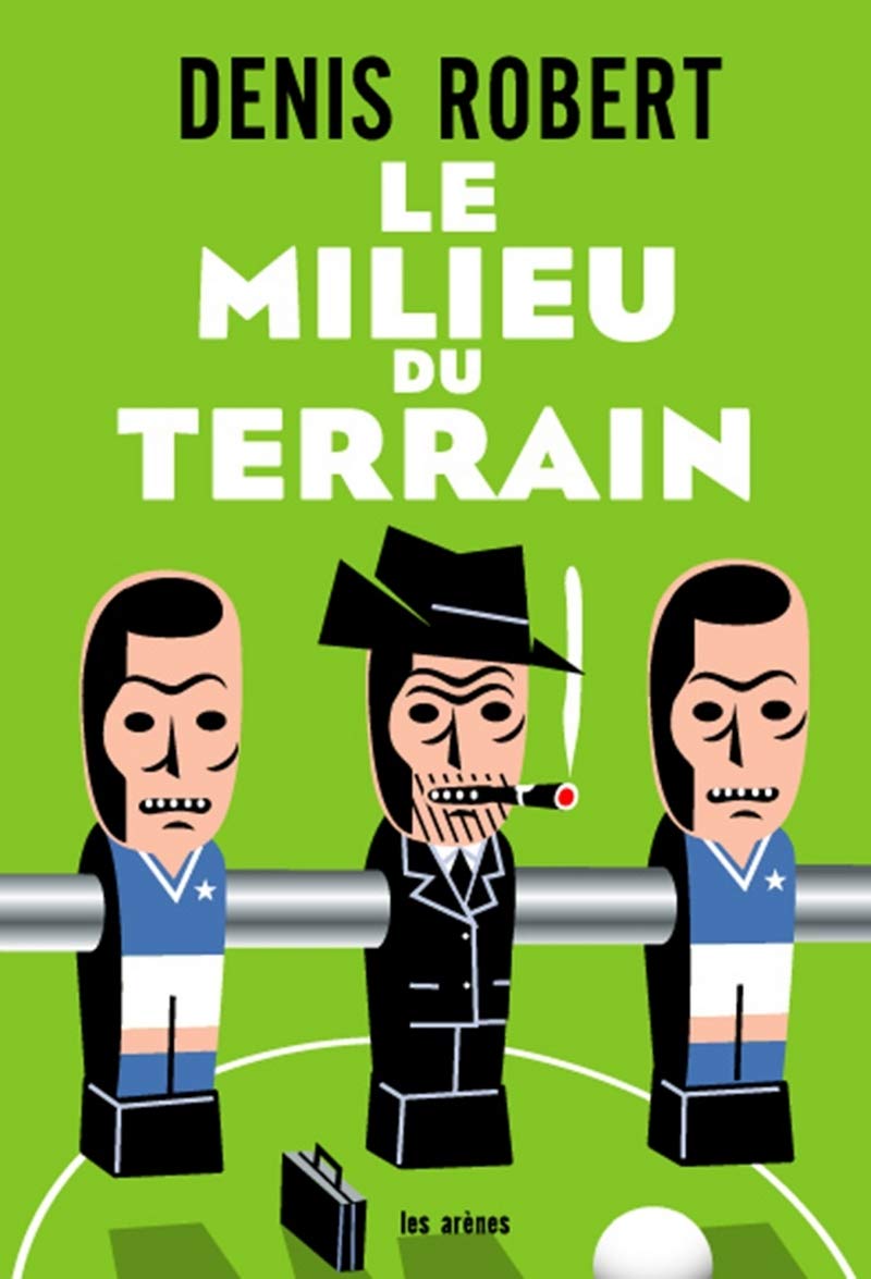 Le milieu de terrain 9782352040033