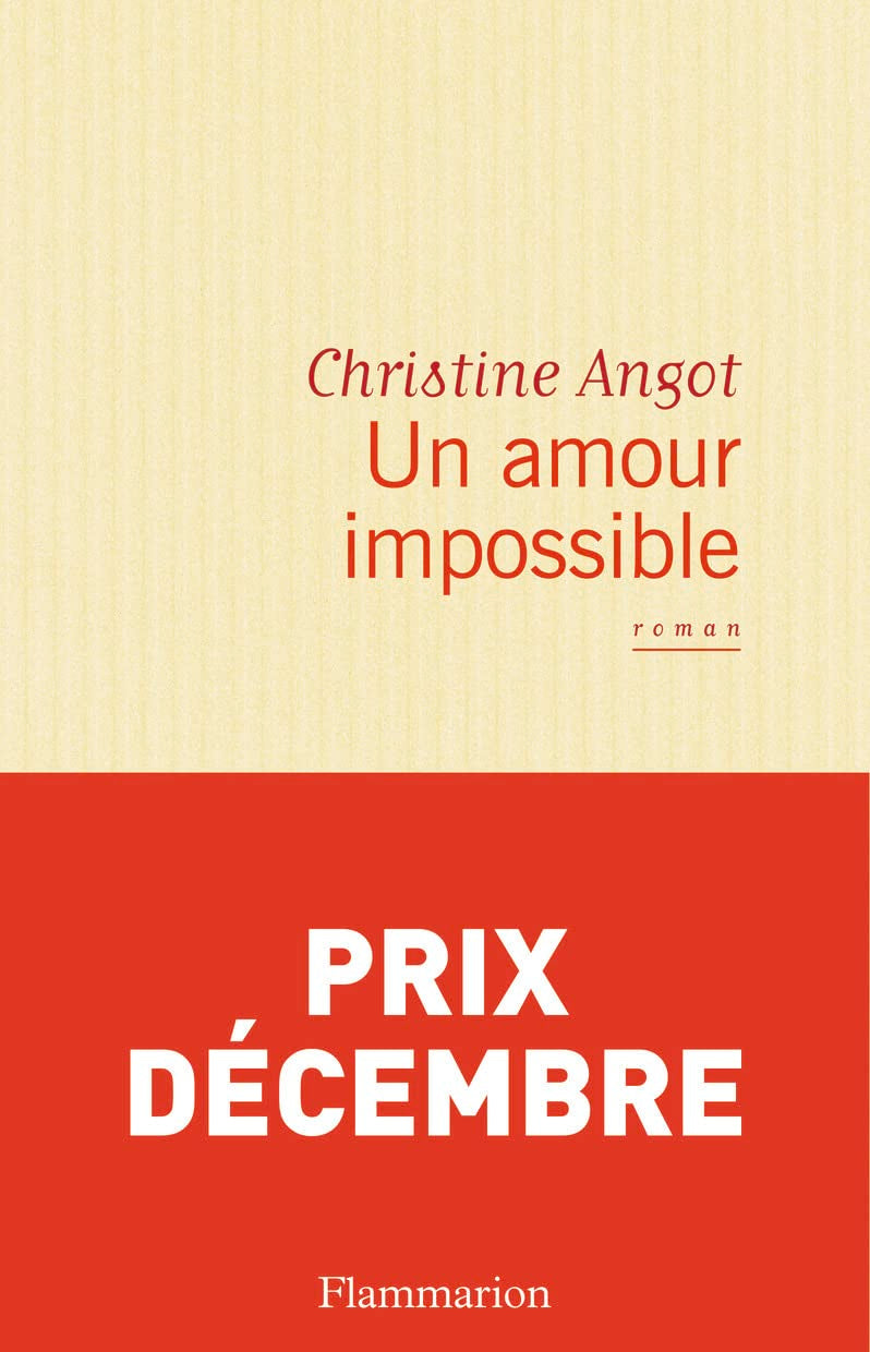 Un amour impossible - Prix Décembre 2015 9782081289178