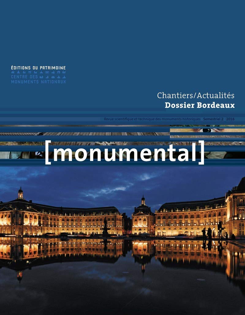 Monumental 2016 Semestriel 2 Dossier Bordeaux 9782757704141