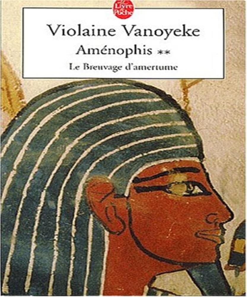Aménophis, tome 2 : Le breuvage d'amertume 9782253154679