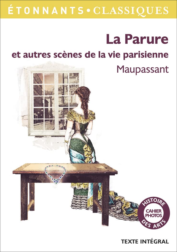 LA PARURE ET AUTRES SCENES DE LA VIE PARISIENNE 9782081354241