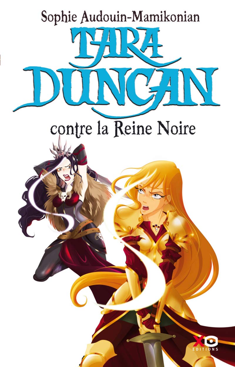 Tara Duncan, tome 9 : Contre la reine noire 9782845635319