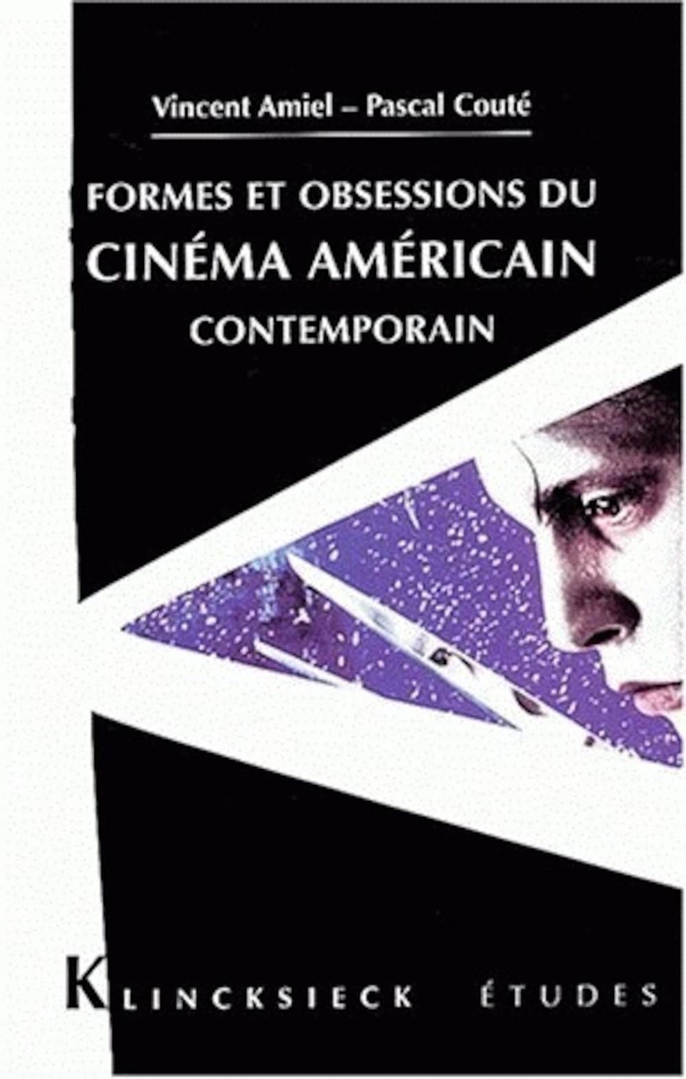 Formes et obsessions du cinéma américain contemporain (1980-2002) 9782252034477