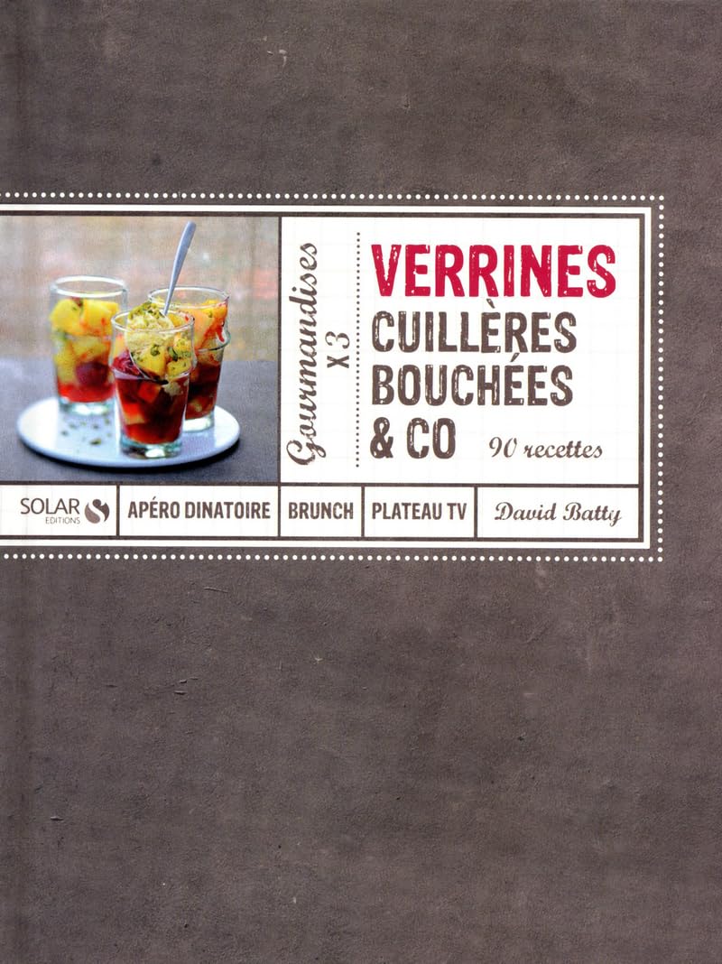 Verrines, cuillères, bouchées & co 9782263054037