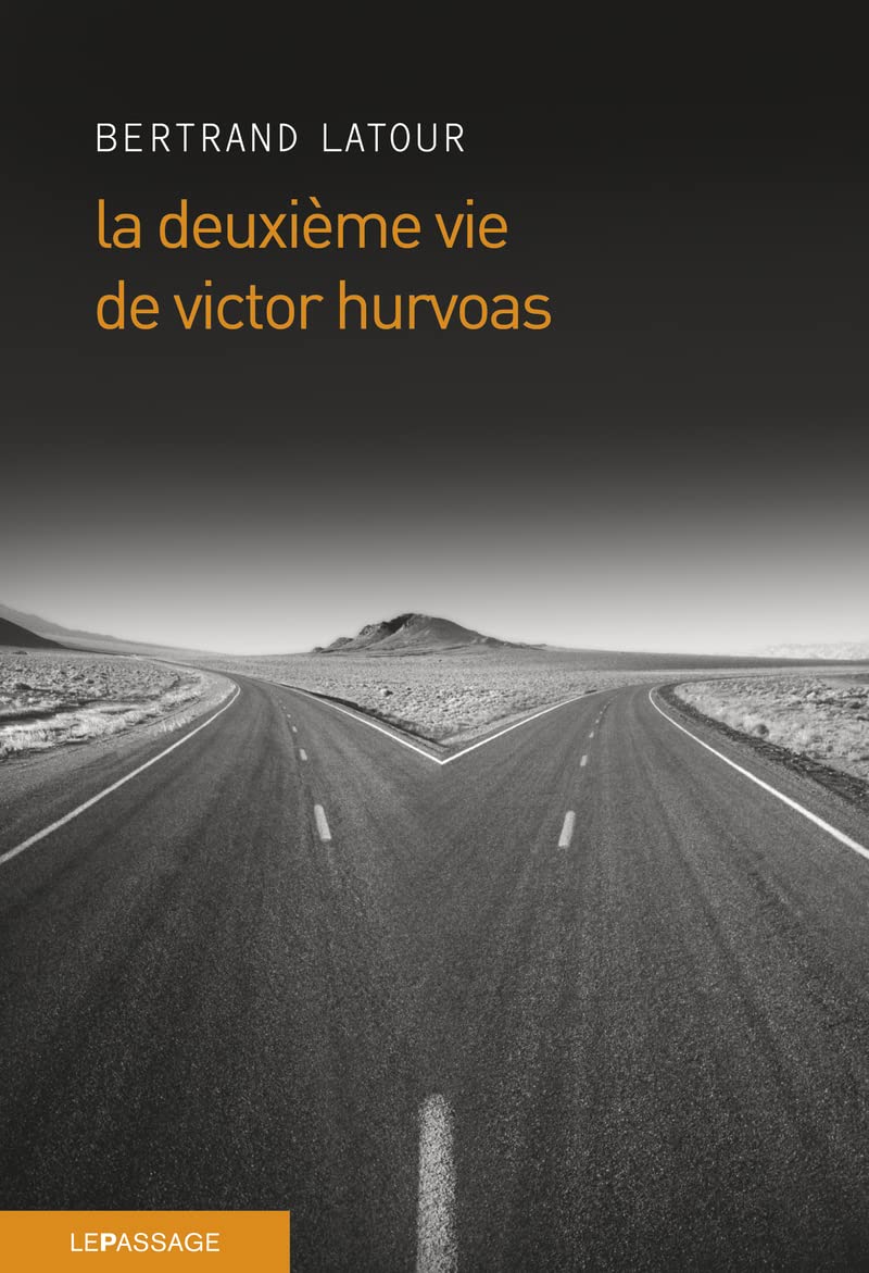 La Deuxième vie de Victor Hurvoas 9782847421712