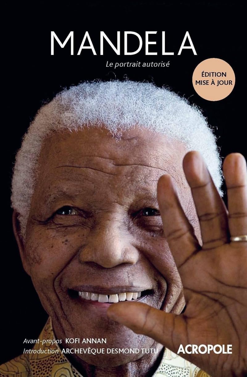 Mandela, le portrait autorisé: édition 2014 9782735703845