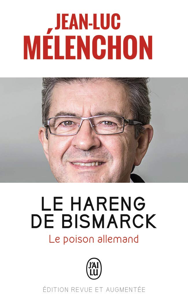 Le hareng de Bismarck: Le poison allemand 9782290127940