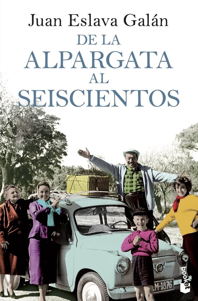 De la alpargata al seiscientos 9788408104216