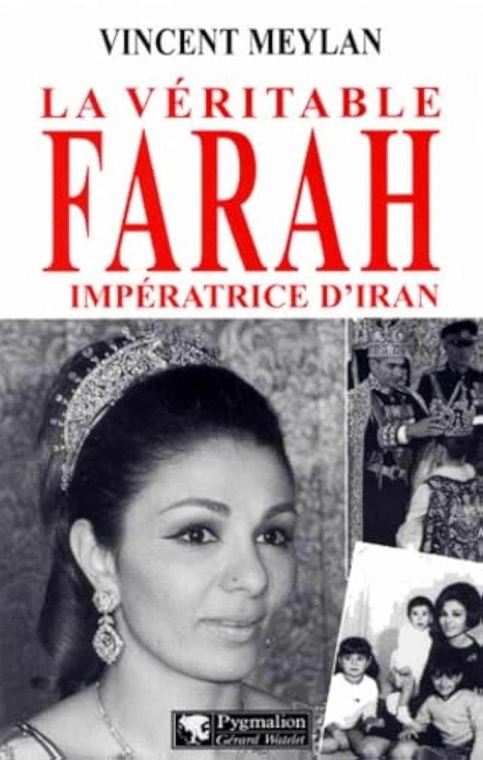 La Véritable Farah 9782857046462