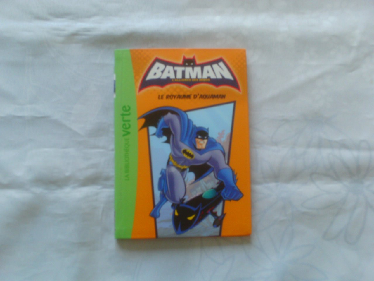 Batman 03 - Le royaume d'Aquaman 9782012023994
