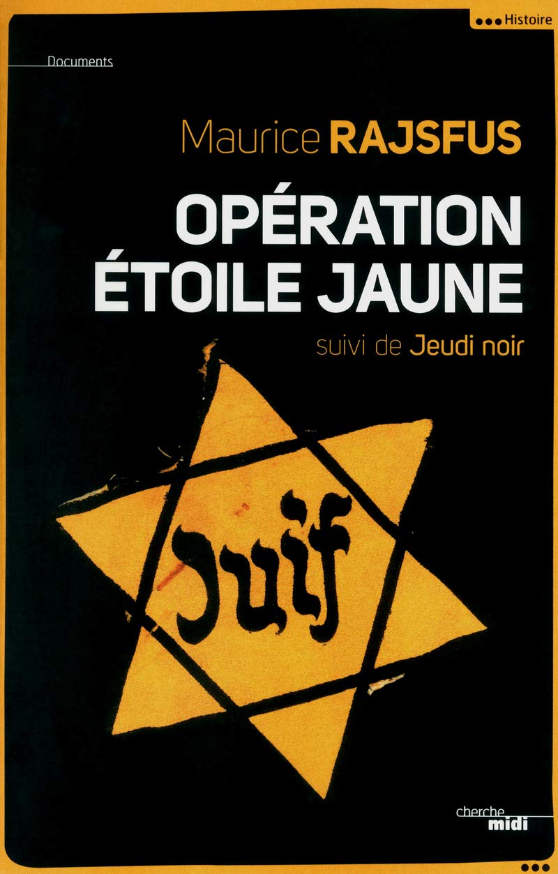 Opération Etoile jaune: suivi de "Jeudi noir" 9782749124476