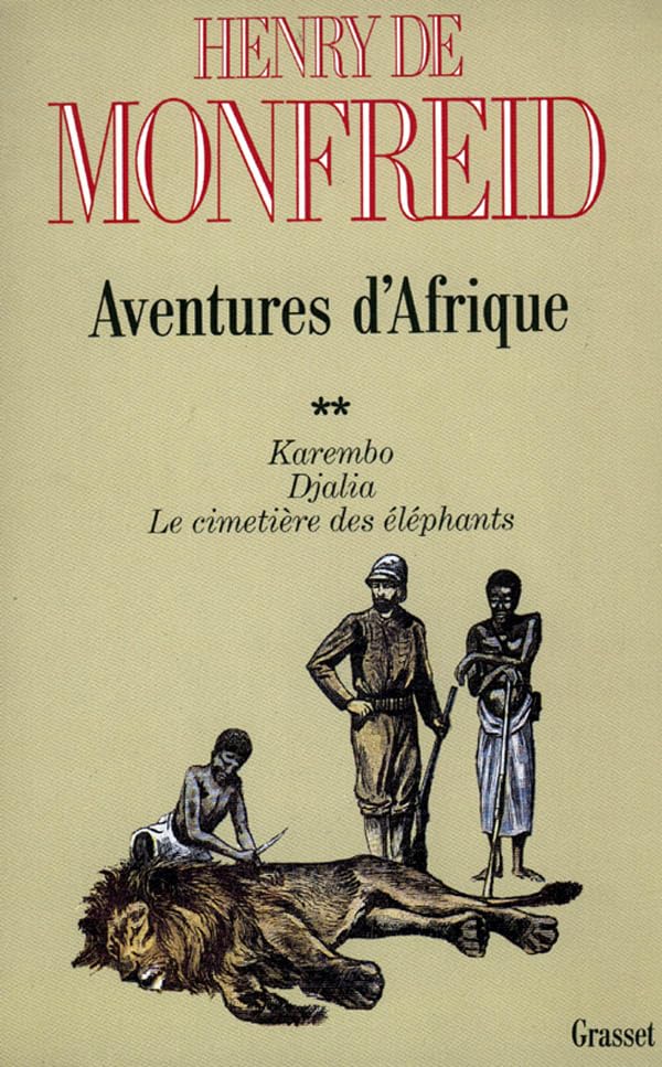 Aventures d'Afrique, tome 2 9782246410317