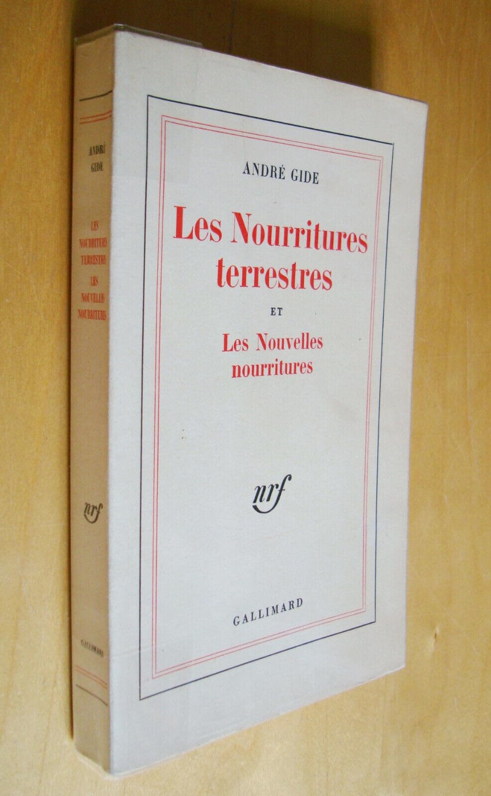 Les nourritures terrestre et les nouvelles nourritures. 