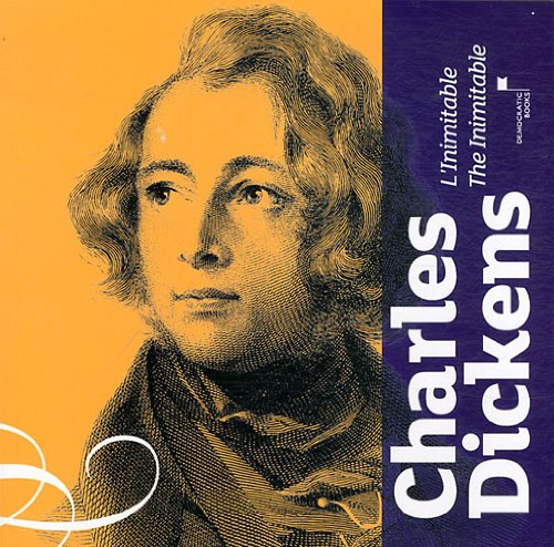 L'inimitable Charles Dickens 9782361040468