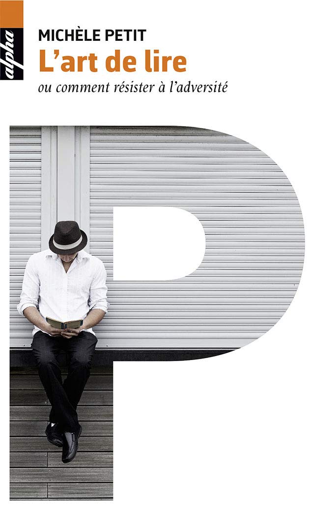 L'art de lire ou comment résister à l'adversité 9782701199184