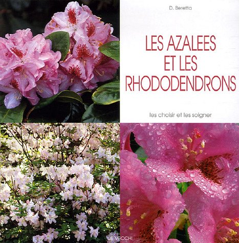 Les azalées et les rhododendrons 9782732888606