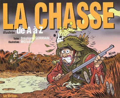 La Chasse illustrée de A à Z 9782884613774