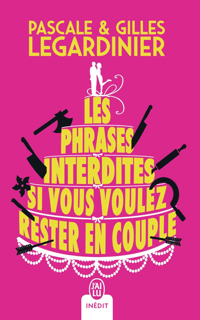 Les phrases interdites si vous voulez rester en couple 9782290206515