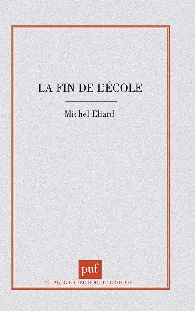 La Fin de l'école 9782130503996