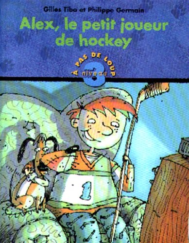 Alex, le petit joueur de hockey 9782895120445