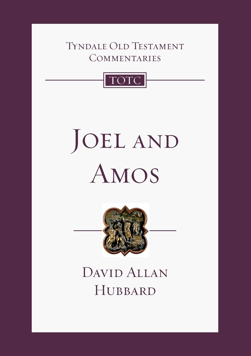 Joel & Amos: Tyndale Old Testament Commentary 9781844743599