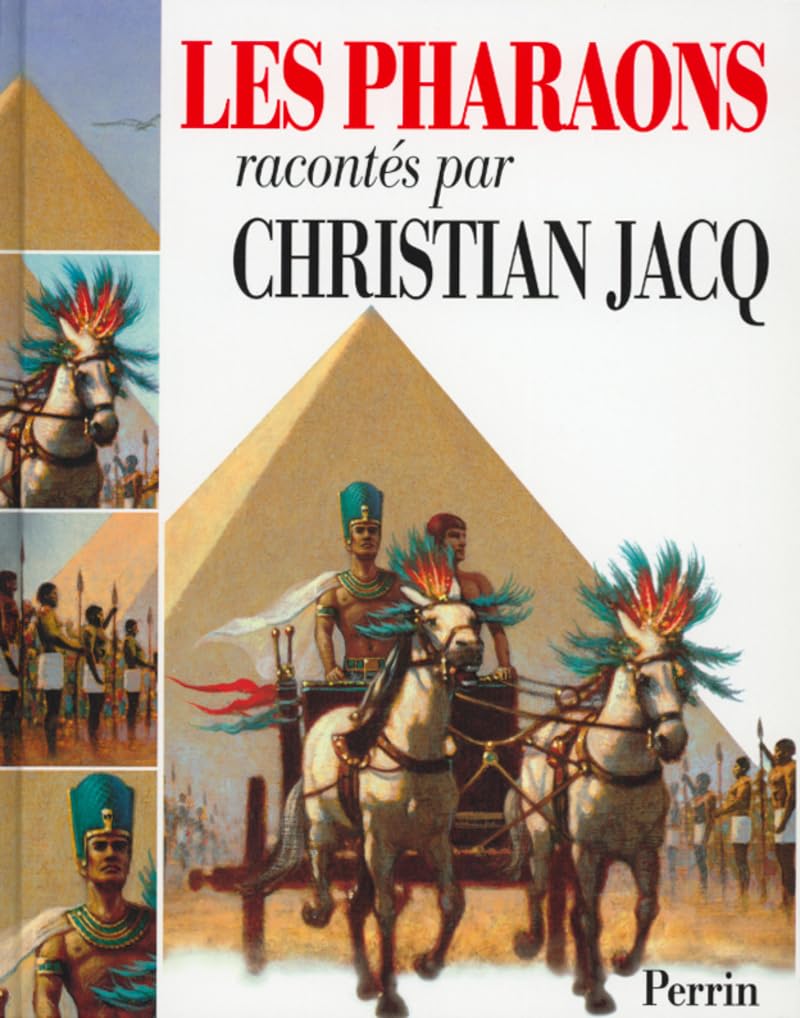 Les pharaons, raconté par Christian Jacq 9782262011215