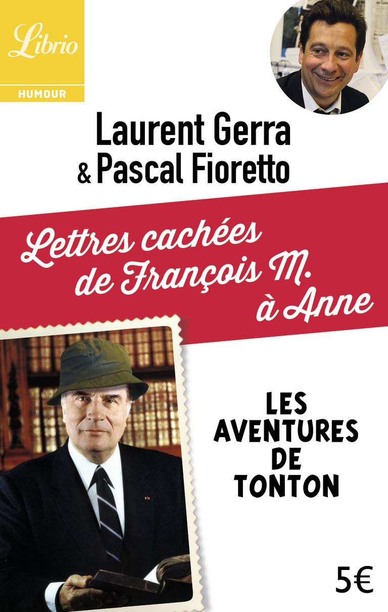 Lettres cachées de François M. à Anne: Les aventures de tonton 9782290137208