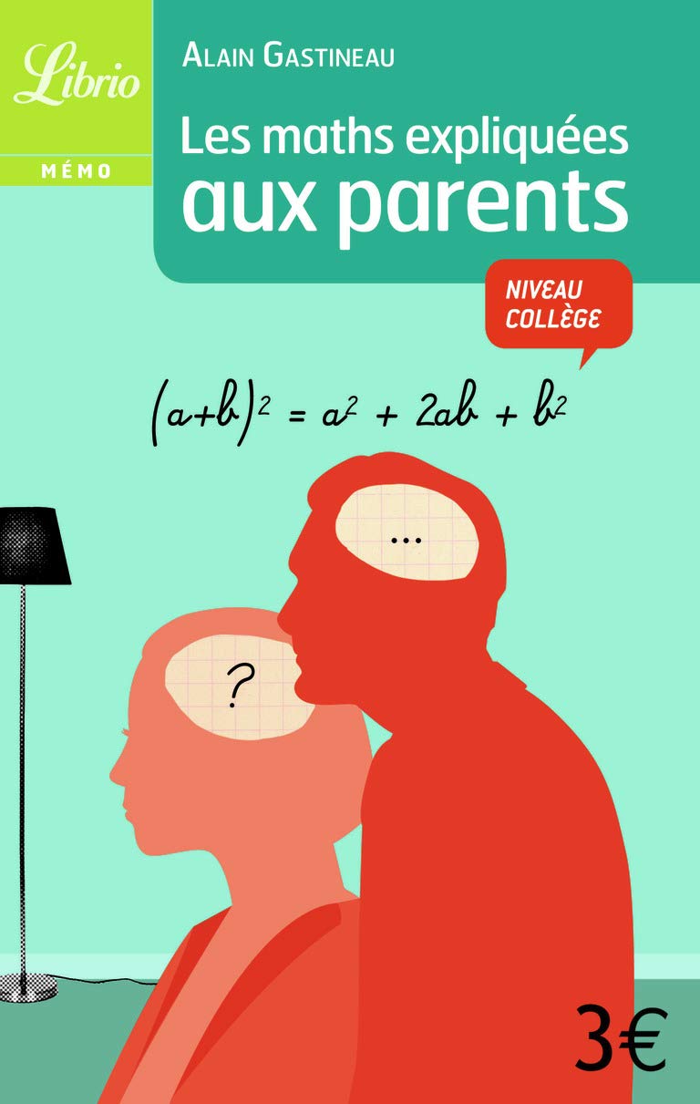 Les maths expliquées aux parents 9782290027318