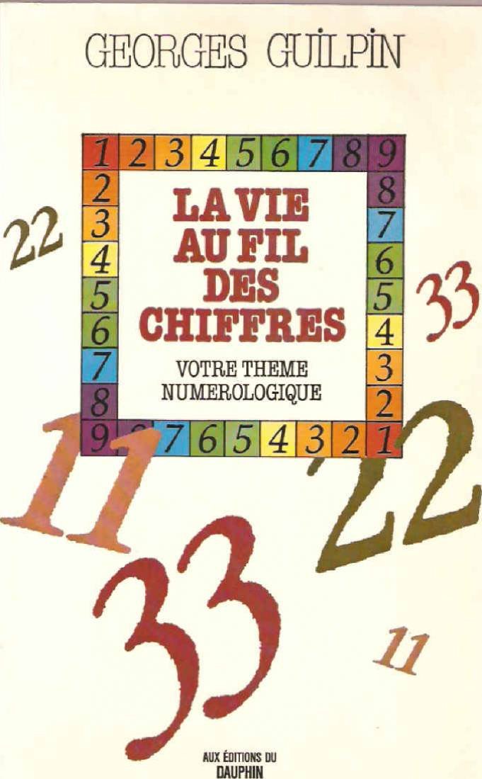 La vie au fil des chiffres 9782716310864