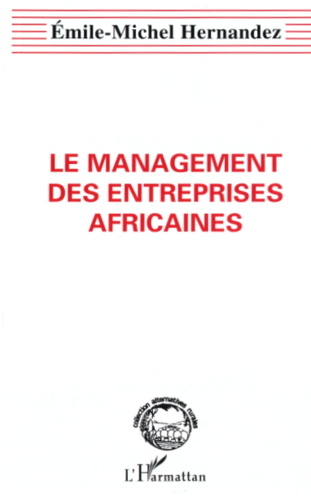 Le management des entreprises africaines 9782738452665