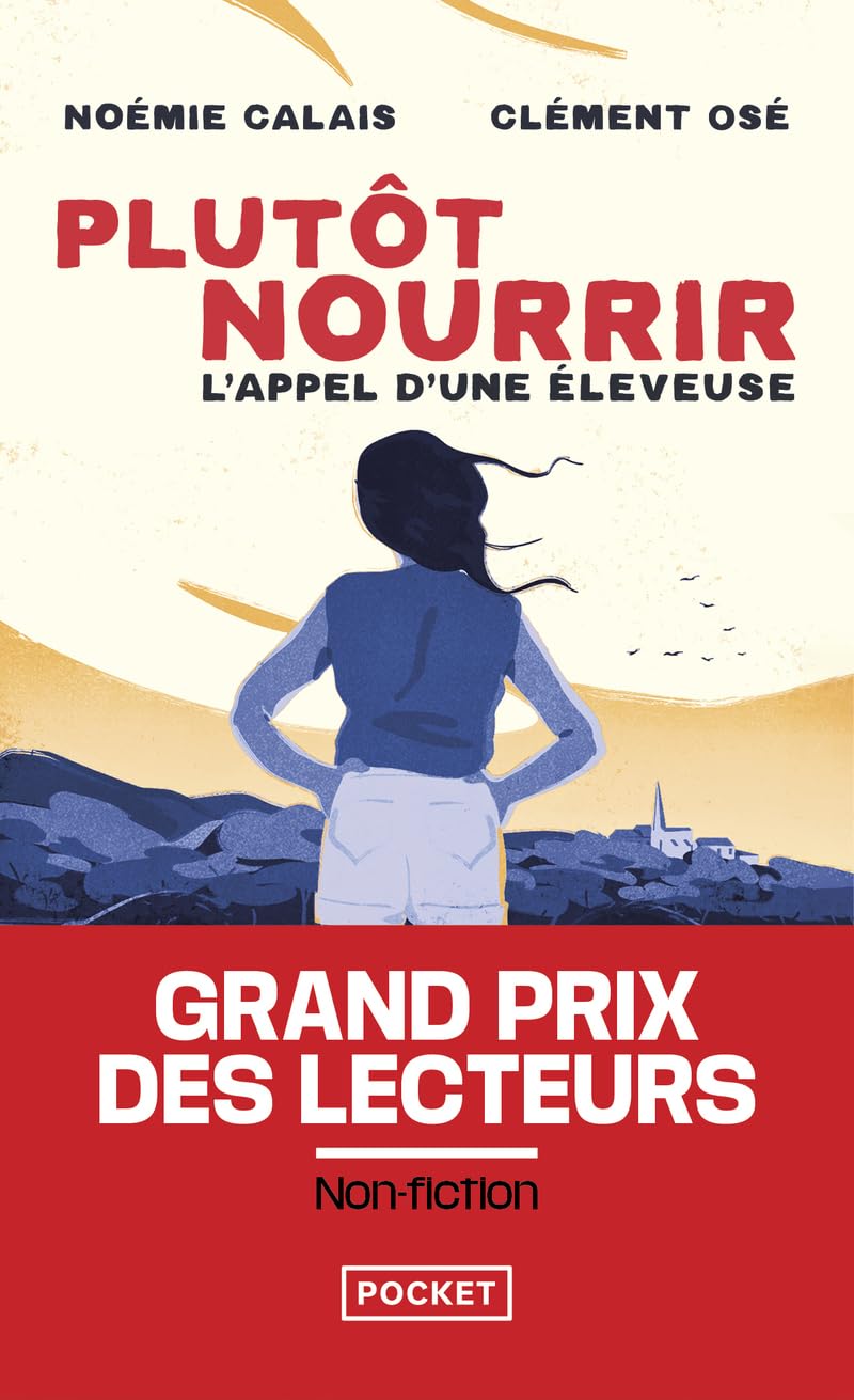 Plutôt nourrir - L'appel d'une éleveuse 9782266337403