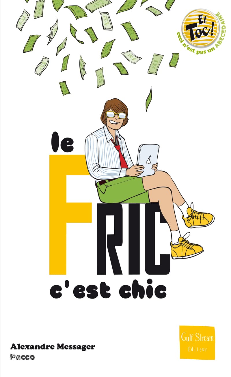 Le Fric, c'est chic ! 9782354881320