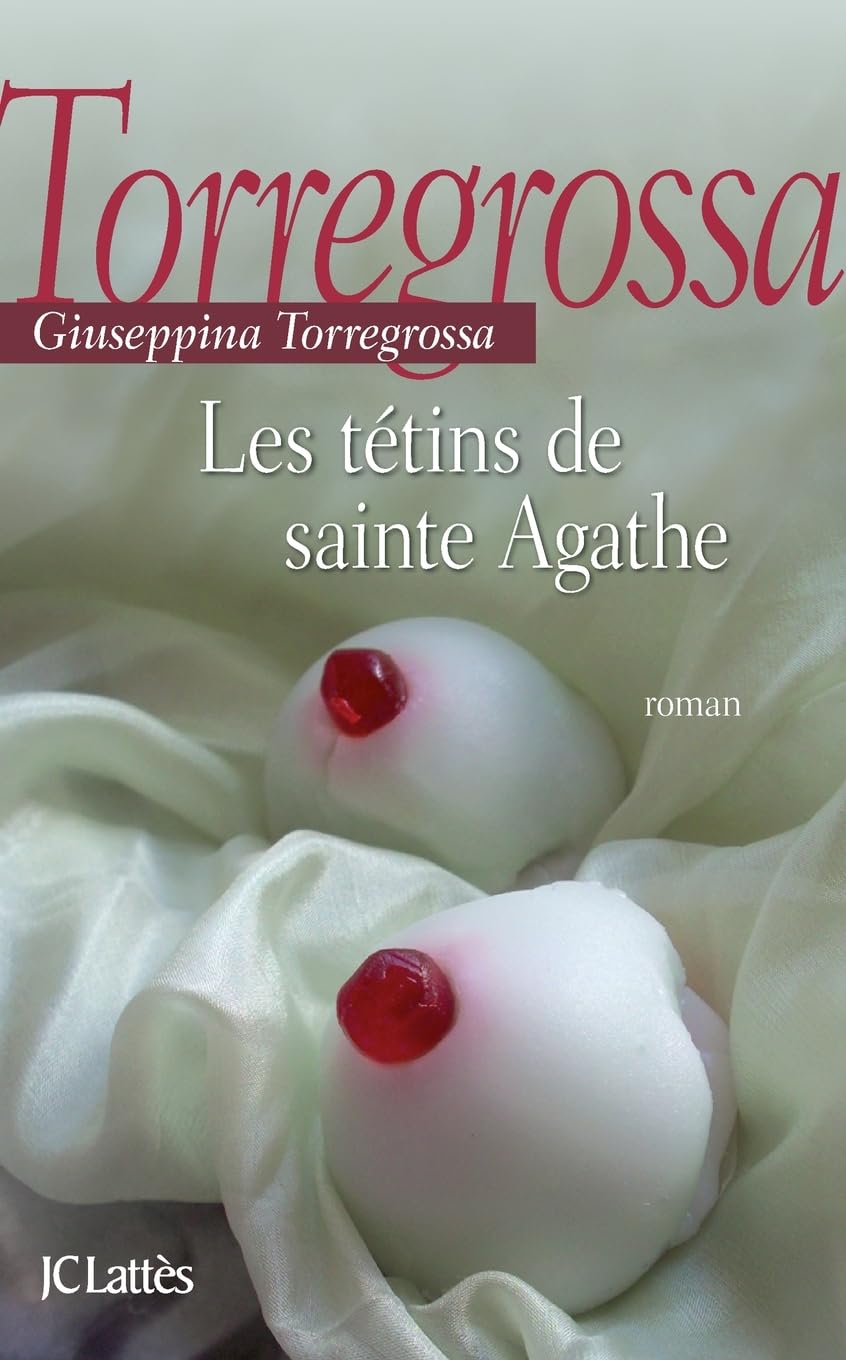 Les tétins de Sainte-Agathe 9782709634472