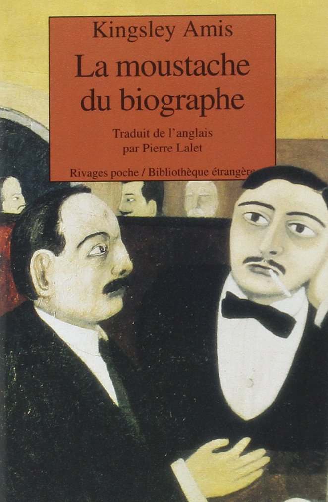 La Moustache du biographe 9782743605896