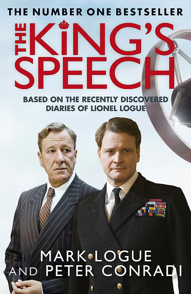 The King's Speech: How one man saved the British monarchy 9780857381118