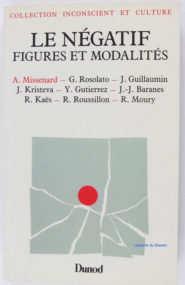LE NEGATIF.: Figures et modalités 9782040187651