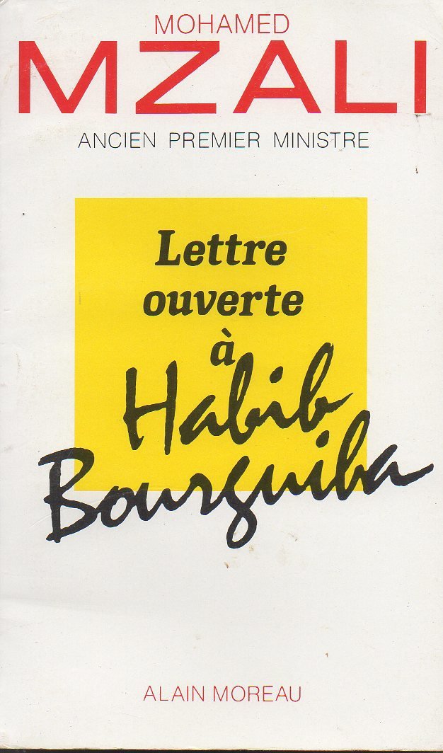 Lettre ouverte a habib bourguiba : president de la republique tunisienne 9782852090361