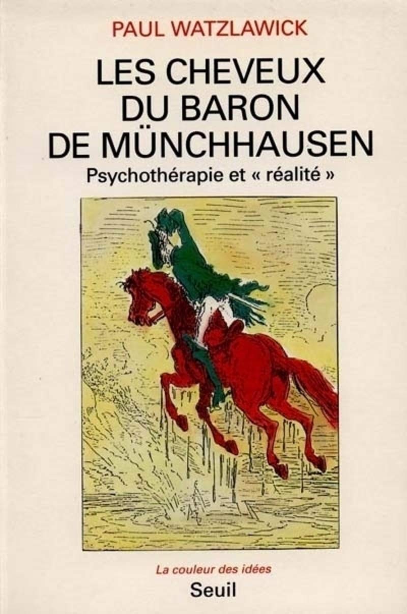 "Les Cheveux du Baron de Münchhausen. Psychothérapie et ""réalité""" 9782020127103