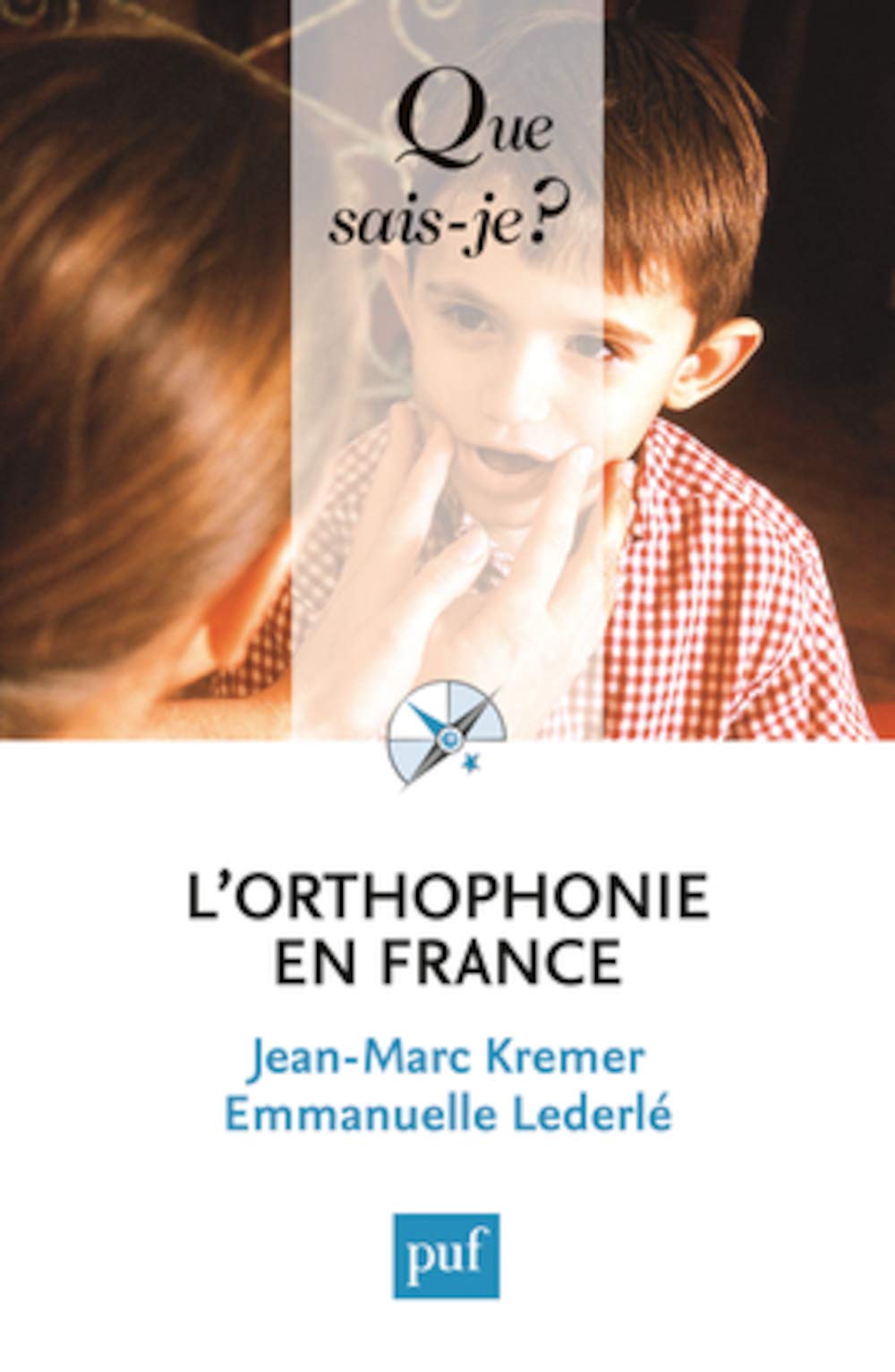 L'orthophonie en France 9782130736622