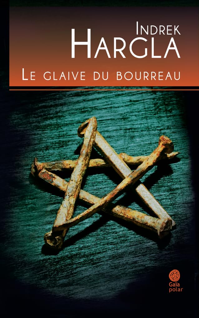 Le glaive du bourreau 9782847204681