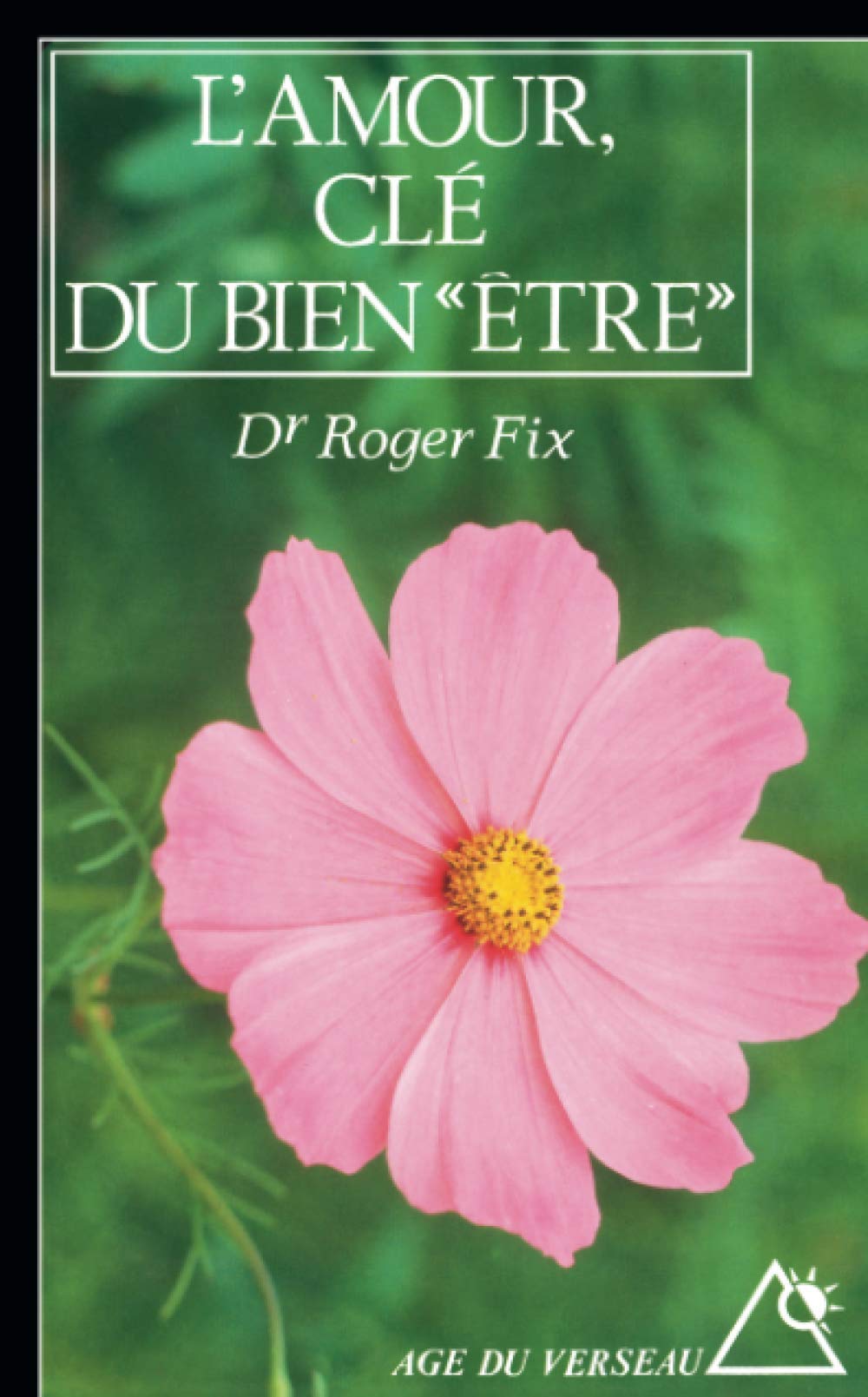 L'Amour, clé du bien "être" 9782268017860