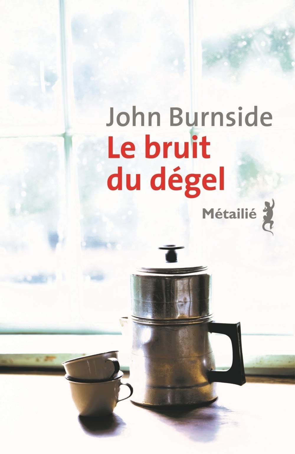 Le Bruit du dégel 9791022607971