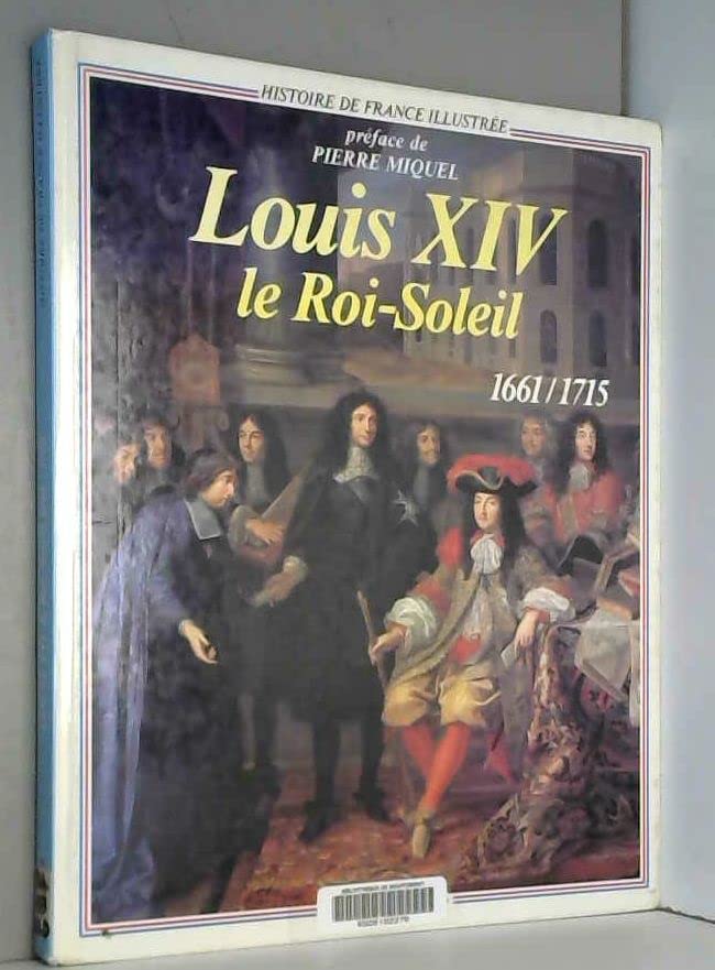 LOUIS XIV ROI SOL.2000 ANS IM. 9782032531172