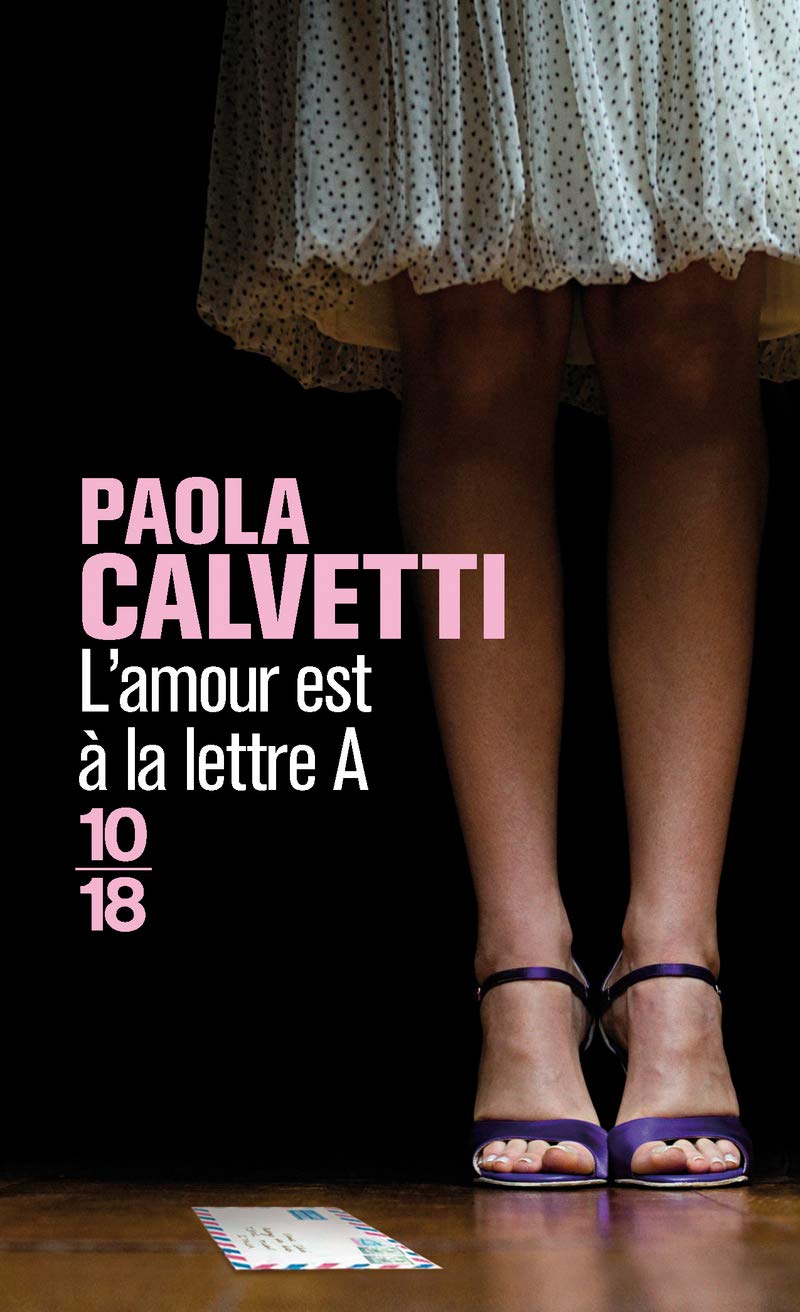 L'amour est à la lettre A 9782264051011