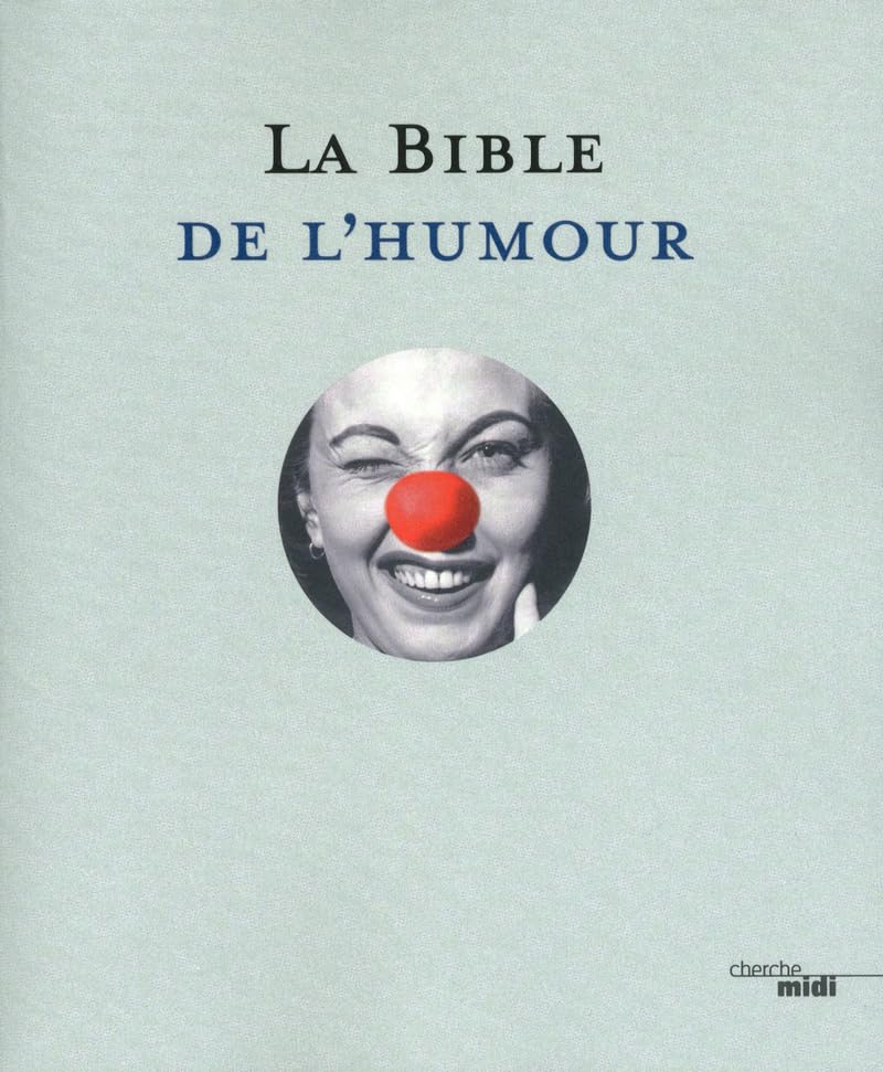 La Bible de l'humour 9782749116266