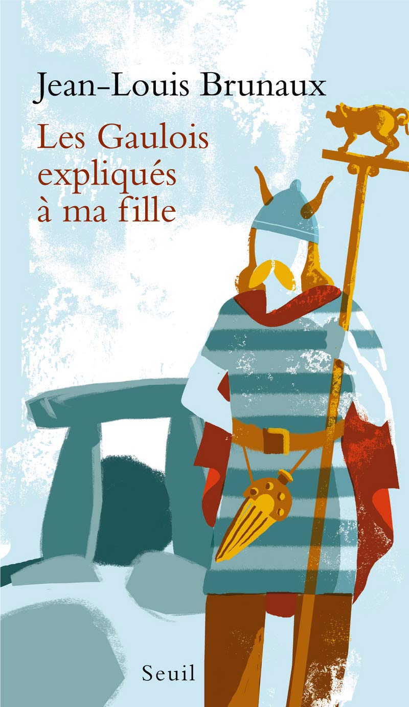 Les Gaulois expliqués à ma fille 9782020996600